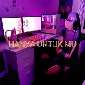 DJ HANYA UNTUK MU (Special Version)