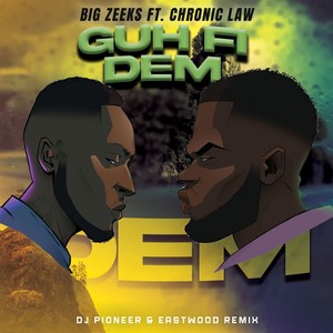 GUH FI DEM (DJ PIONEER & EASTWOOD RMX CLEAN)