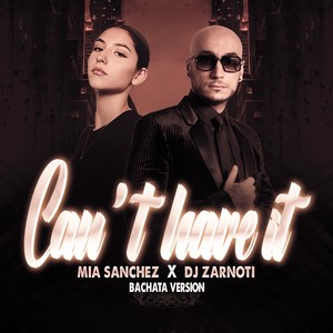 Can't Have It (Bachata Version)