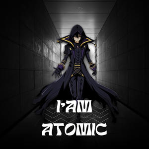 I AM ATOMIC (feat. IAMCHRISCRAIG) [Explicit]