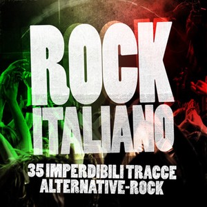 Rock Italiano (35 imperdibili tracce alternative-rock) [Explicit]