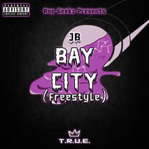 Bay City Freestyle (Explicit)
