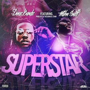 Superstar (feat. Mike Smiff)