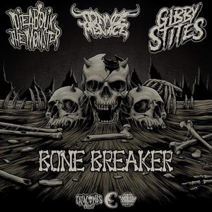 Bone Breaker (feat. Dieabolik The Monster & Donnie Menace) [Explicit]