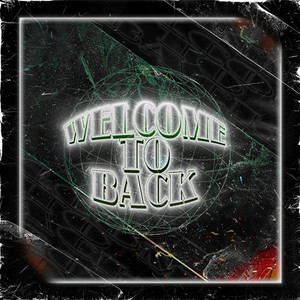 Welcome to Back (Explicit)