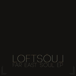 Far East Soul E.P.