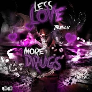 Less Love More *** (Explicit)