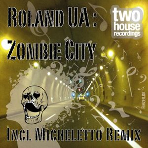 Zombie City (Micheletto Remix)