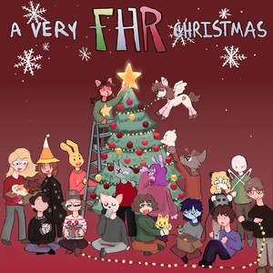 a very FHR christmas (Explicit)