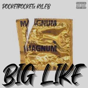 Big Like (Throwbacc Thursday) (feat. Kyleb) [Explicit]