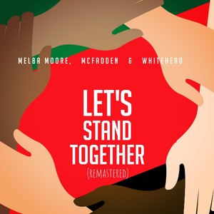 Let's Stand Together (Remaster)