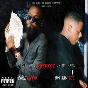 Put Some Respect On My Name (feat. Big Sad 1900) [Explicit]