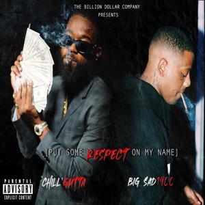 Put Some Respect On My Name (feat. Big Sad 1900) (Explicit)