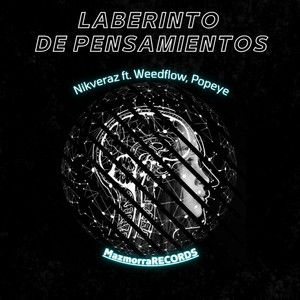Laberinto de pensamientos (feat. Popeye & Nikveraz)