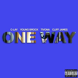 One Way (Explicit)