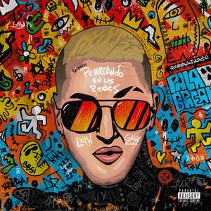 Perriando En Las Redes (Explicit)