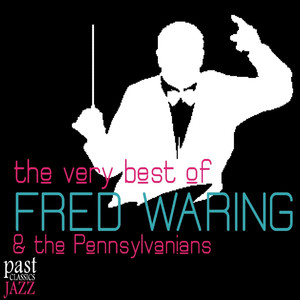 The Very Best of Fred Waring