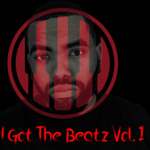 I Got The Beatz, Vol. 1