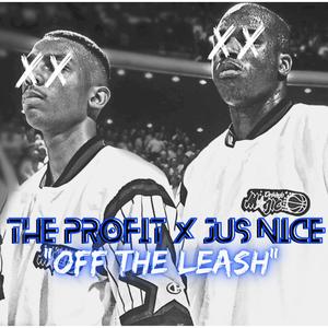 Off The Leash (feat. Jus' Nice) (Explicit)