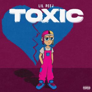 Toxic (Explicit)