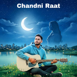 Chandni Raat