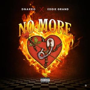 No More (feat. Eddie Grand) [Explicit]