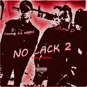 No Lack 2 (Deluxe Edition) [Explicit]