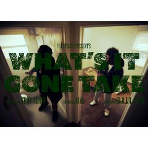 What's it gone take (feat. GLB Lil Cash) (Explicit)