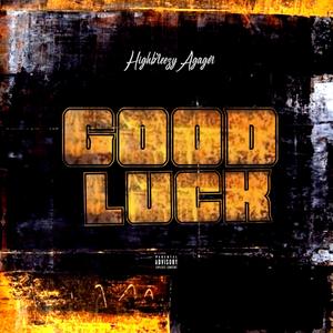 Good Luck (Explicit)