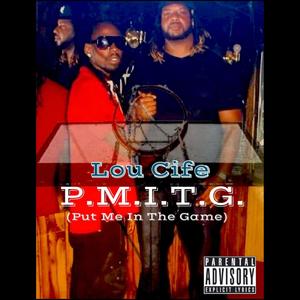 P.M.I.T.G. (Put Me In The Game) [Explicit]