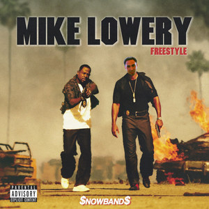 Mike Lowery(Freestyle) (Explicit)
