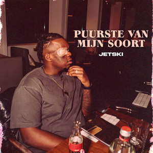 Puurste Van Mijn Soort (Explicit)