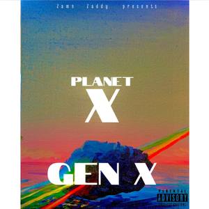 Planet X (Explicit)