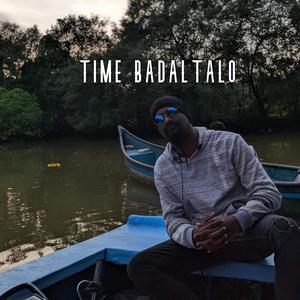 Time Badaltalo (feat. anno domini beats & squishy stone)