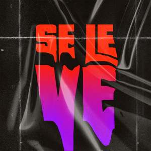 Se Le Ve (Explicit)