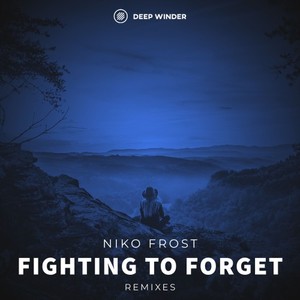 Fighting to Forget (Sinova Extended Remix)