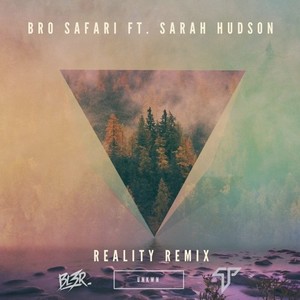 Reality (BL3R & UNKWN Remix)