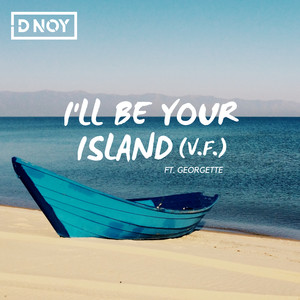 I'll Be Your Island