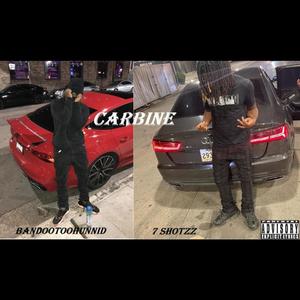 Carbine (feat. 7Shottz) [Explicit]