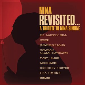 NINA REVISITED: A Tribute to Nina Simone (Nina Simone致敬专辑)