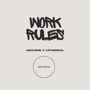 Work rules (feat. 14thereal)