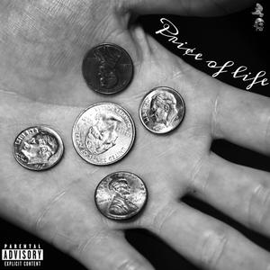 Price of Life (feat. Songbird the Goddess) [Explicit]