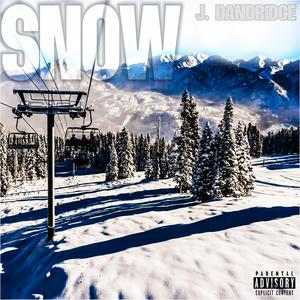 Snow (Explicit)