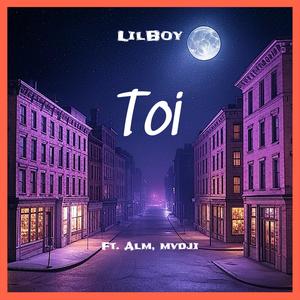 Toi (feat. Alm & Mvdji) [Explicit]