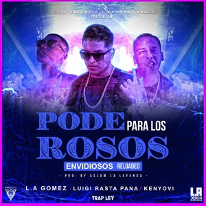 Poderosos para los Envidiosos (Reloaded) [feat. Luigi Rasta Pana & Kenyovi]