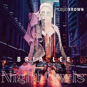 Night Owls(feat. Bria Lee) (Explicit)