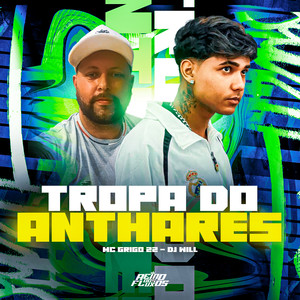 Tropa do Anthares (Explicit)