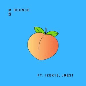 Bounce (feat. Izek13 & Jrest) (Explicit)