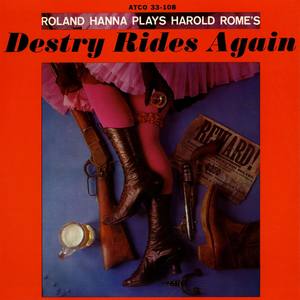 Roland Hanna Play Harold Rome's 'Destry Rides Again'