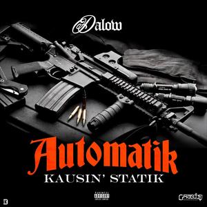 Automatik Kausin' Statik (Explicit)